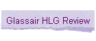 Glassair HLG Review