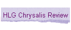 HLG Chrysalis Review